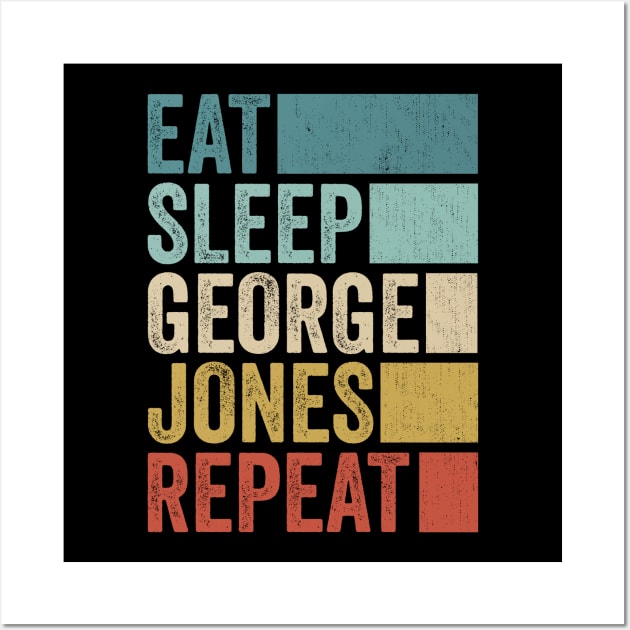 Funny Eat Sleep George Jones Repeat Retro Vintage Wall Art by Realistic Flamingo